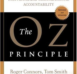 The Oz Principle – Learning Personal Accountability